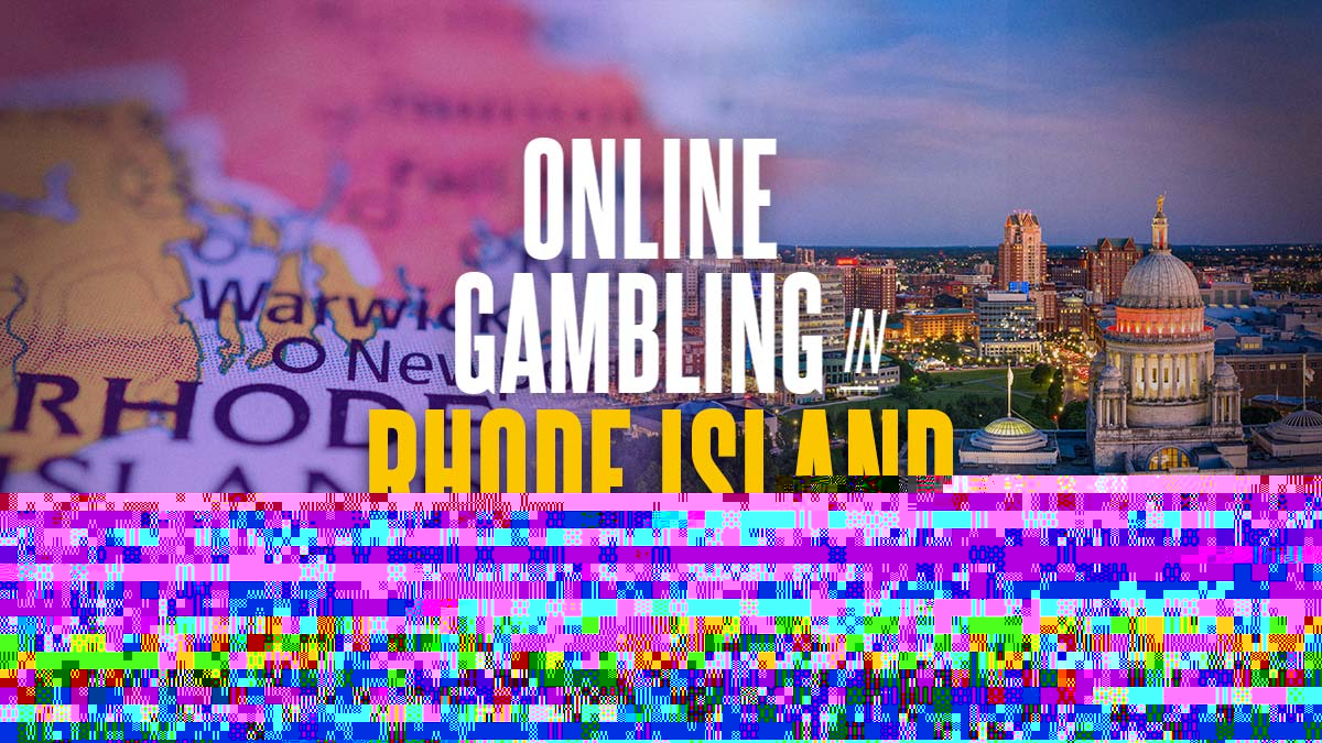 Online Gambling In Rhode Island