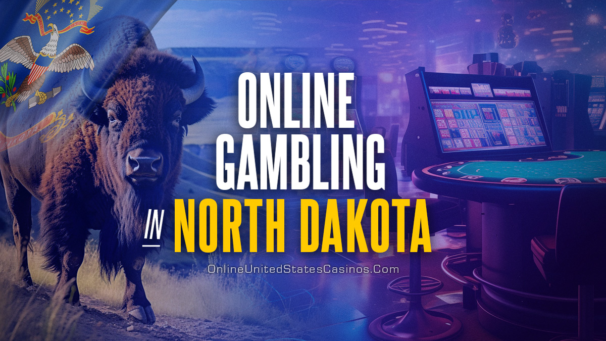 North Dakota Online Gambling