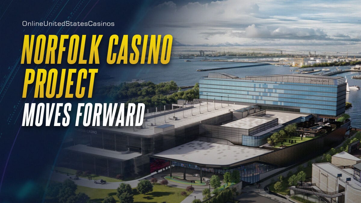 Norfolk Casino Project Moves Forward