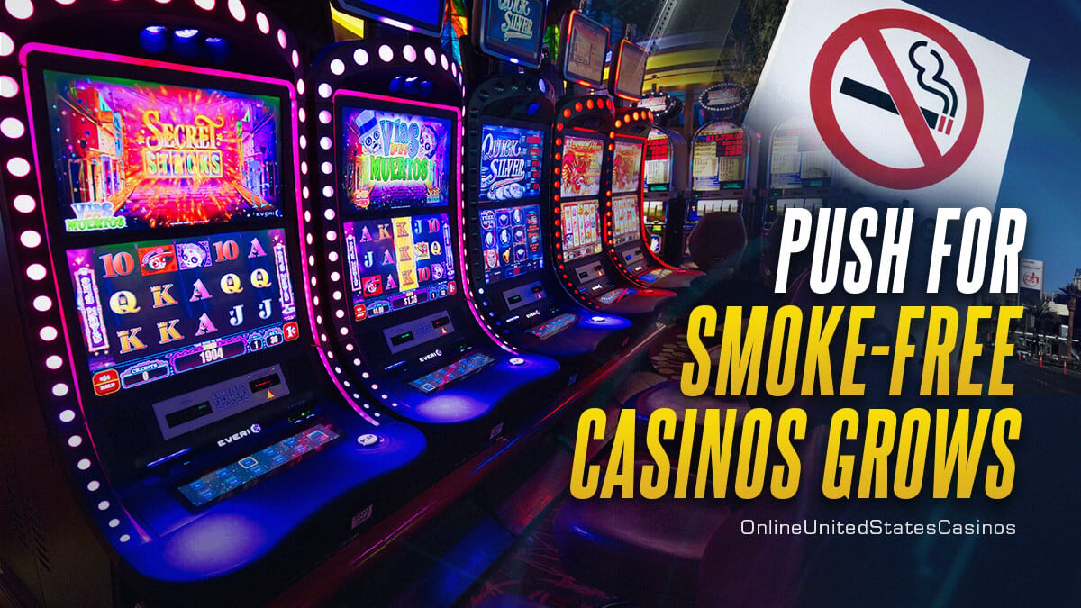 Push for Smoke Free Casinos Grows