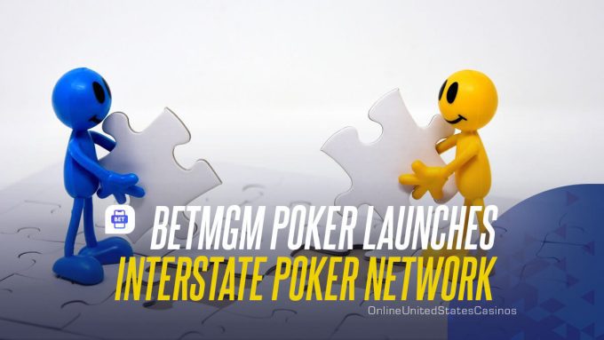 BetMGM Poker Launches Interstate Poker Network