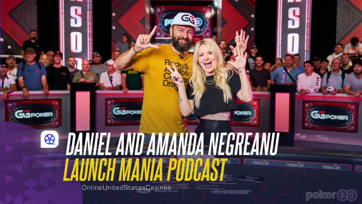 Daniel and Amanda Negreanu Launch Mania Podcast